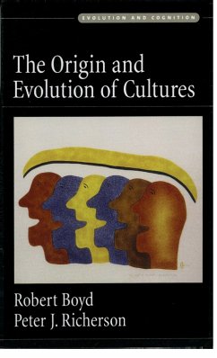 The Origin and Evolution of Cultures (eBook, PDF) - Boyd, Robert; Richerson, Peter J.