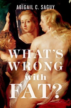What's Wrong with Fat? (eBook, PDF) - Saguy, Abigail C.