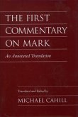 The First Commentary on Mark (eBook, PDF)