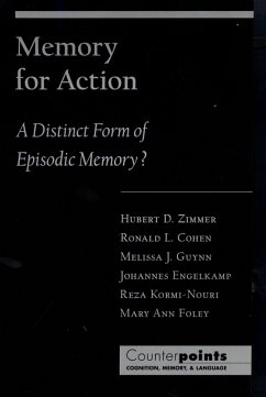 Memory for Action (eBook, PDF) - Zimmer, Hubert D.; Cohen, Ronald L.; Guynn, Melissa J.; Engelkamp, Johannes; Kormi-Nouri, Reza; Foley, Mary Ann