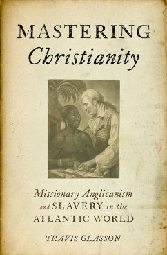 Mastering Christianity (eBook, PDF) - Glasson, Travis