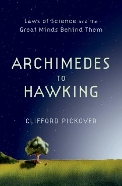 Archimedes to Hawking (eBook, ePUB) - Pickover, Clifford