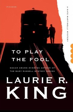 TO PLAY THE FOOL - King, Laurie R.