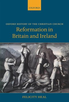 Reformation in Britain and Ireland (eBook, PDF) - Heal, Felicity