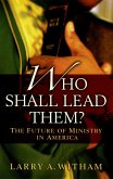 Who Shall Lead Them? (eBook, PDF)