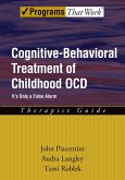 Cognitive-Behavioral Treatment of Childhood OCD (eBook, PDF)