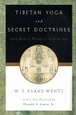 Tibetan Yoga and Secret Doctrines (eBook, PDF)