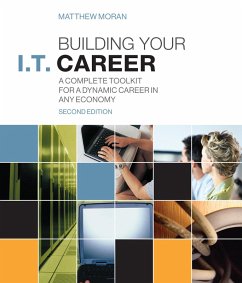 Building Your I.T. Career (eBook, ePUB) - Moran, Matthew