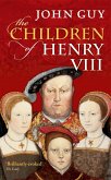 The Children of Henry VIII (eBook, ePUB)