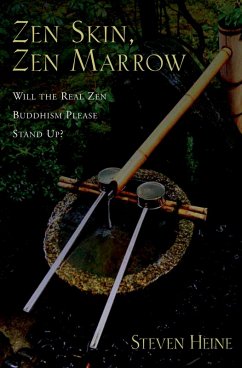 Zen Skin, Zen Marrow (eBook, PDF) - Heine, Steven