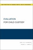 Evaluation for Child Custody (eBook, PDF)