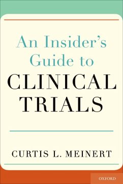 An Insider's Guide to Clinical Trials (eBook, PDF) - Meinert, Curtis L