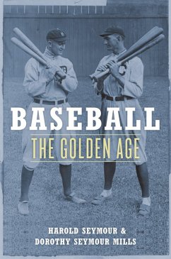 Baseball (eBook, PDF) - Seymour, Harold; Seymour Mills, Dorothy