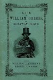 Life of William Grimes, the Runaway Slave (eBook, ePUB)
