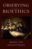 Observing Bioethics (eBook, ePUB)