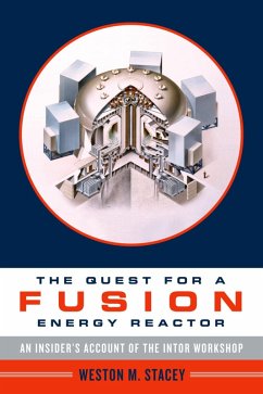 The Quest for a Fusion Energy Reactor (eBook, PDF) - Stacey, Weston