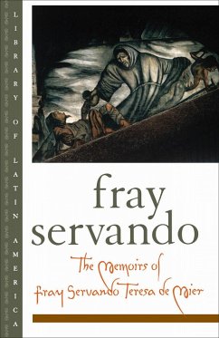 The Memoirs of Fray Servando Teresa de Mier (eBook, PDF) - Teresa De Mier, Fray Servando