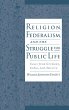 Religion, Federalism, and the Struggle... - Bild 1