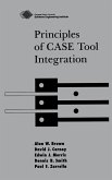 Principles of CASE Tool Integration (eBook, PDF) Principles of CASE Tool Integration (eBook, PDF)