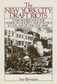 The New York City Draft Riots (eBook, PDF)