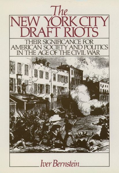 The New York City Draft Riots (eBook, PDF)