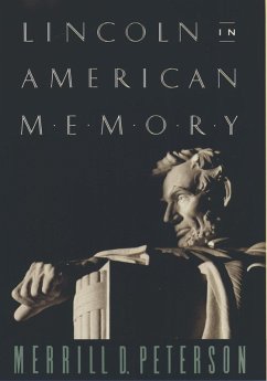 Lincoln in American Memory (eBook, ePUB) - Peterson, Merrill D.