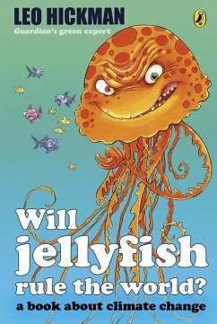 Will Jellyfish Rule the World? (eBook, ePUB) - Hickman, Leo