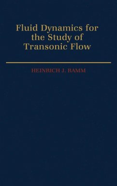 Fluid Dynamics for the Study of Transonic Flow (eBook, PDF) - Ramm, Heinrich J.