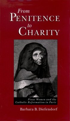 From Penitence to Charity (eBook, PDF) - Diefendorf, Barbara B.