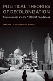 Political Theories of Decolonization (eBook, PDF)