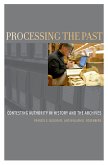 Processing the Past (eBook, PDF) Processing the Past (eBook, PDF)