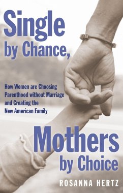 Single by Chance, Mothers by Choice (eBook, PDF) - Hertz, Rosanna