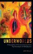 Underworlds: Philosophies of the... - Bild 1