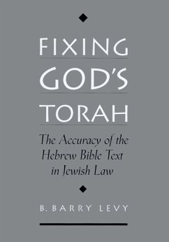 Fixing God's Torah (eBook, PDF) - Levy, B. Barry