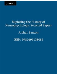 Exploring the History of Neuropsychology (eBook, PDF) - Benton, Arthur