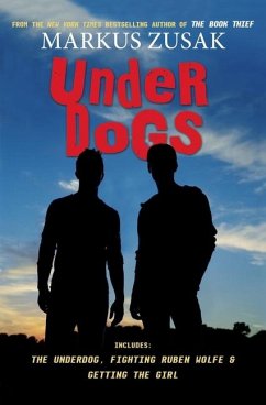 Underdogs - Zusak, Markus