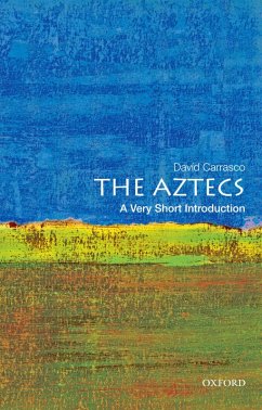 The Aztecs: A Very Short Introduction (eBook, PDF) - Carrasco, David