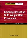 Smoking Cessation with Weight Gain Prevention (eBook, PDF)