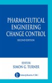 Pharmaceutical Engineering Change Control (eBook, PDF)