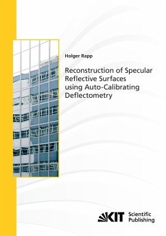 Reconstruction of Specular Reflective Surfaces using Auto-Calibrating Deflectometry - Rapp, Holger H.