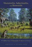 Mammoths, Sabertooths, and Hominids (eBook, ePUB)
