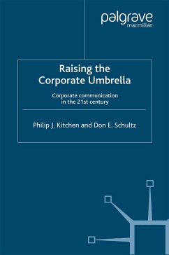 Raising the Corporate Umbrella (eBook, PDF) - Kitchen, Philip J.; Schultz, Don E.