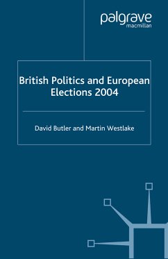 British Politics and European Elections 2004 (eBook, PDF) - Butler, D.; Westlake, M.