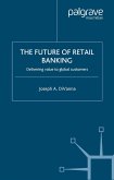 The Future of Retail Banking (eBook, PDF)