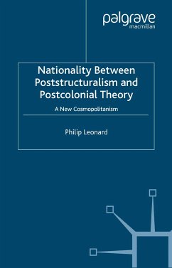 Nationality Between Poststructuralism and Postcolonial Theory (eBook, PDF) - Leonard, P.