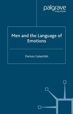 Men and the Language of Emotions (eBook, PDF) - Galasinski, D.