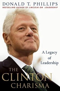 The Clinton Charisma (eBook, ePUB) - Phillips, Donald T.