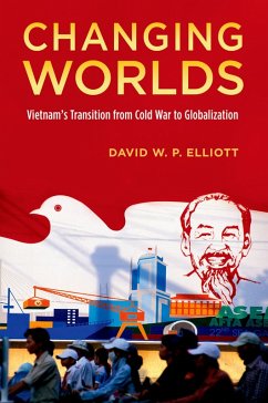 Changing Worlds (eBook, ePUB) - Elliott, David W. P.
