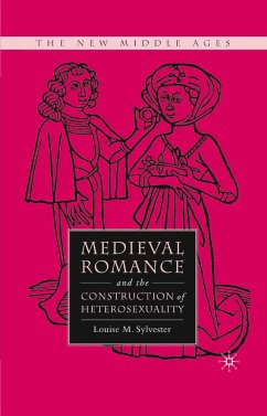 Medieval Romance and the Construction of Heterosexuality (eBook, PDF) - Sylvester, L.