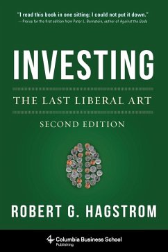 Investing: The Last Liberal Art (eBook, ePUB) - Hagstrom, Robert